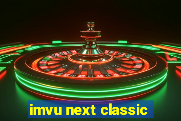 imvu next classic